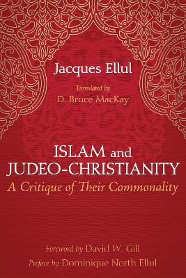 Islam and Judeo-Christianity - Jacques Ellul - cover