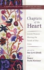 Chapters of the Heart: Jewish Women Sharing the Torah of Our Lives