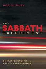The Sabbath Experiment