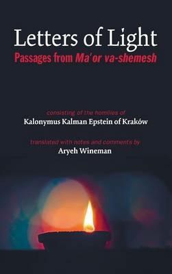 Letters of Light: Passages from Ma'or Va-Shemesh - Kalonymus Kalman Epstein,Aryeh Wineman - cover