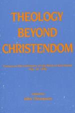 Theology Beyond Christendom