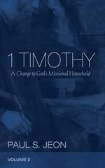 1 Timothy, Volume 2