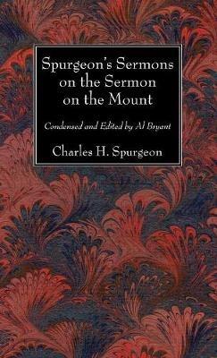 Spurgeon's Sermons on the Sermon on the Mount - Charles H Spurgeon - cover