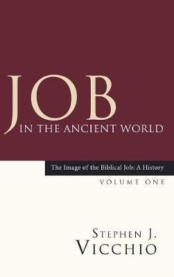 Job in the Ancient World - Stephen J Vicchio - cover