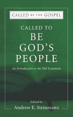 Called To Be God's People - Michael a Eschelbach,Curtis P Giese - cover