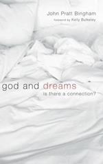 God and Dreams: Is There a Connection?