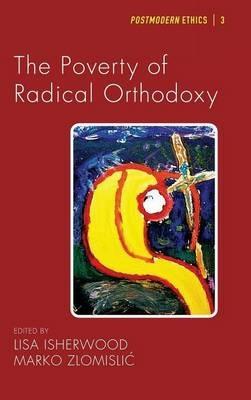 The Poverty of Radical Orthodoxy - cover