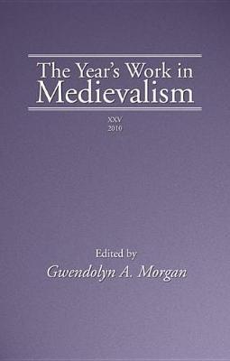 The Year's Work in Medievalism, 2010 - cover