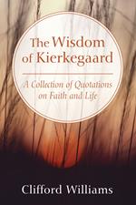 The Wisdom of Kierkegaard