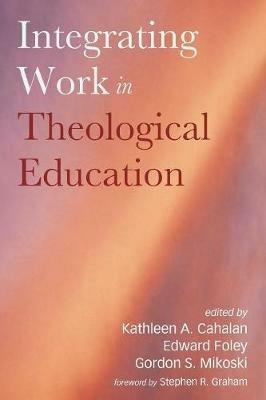 Integrating Work in Theological Education - cover