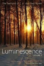 Luminescence, Volume 1