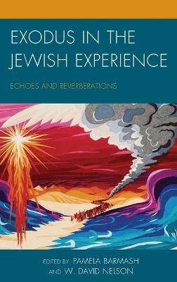 Exodus in the Jewish Experience: Echoes and Reverberations - cover