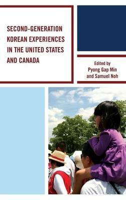 Second-Generation Korean Experiences in the United States and Canada - cover