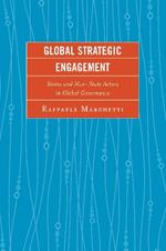 Global Strategic Engagement: States and Non-State Actors in Global Governance