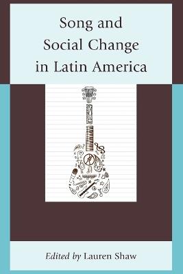 Song and Social Change in Latin America - cover