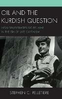 Oil and the Kurdish Question: How Democracies Go to War in the Era of Late Capitalism