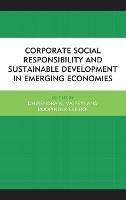 Corporate Social Responsibility and Sustainable Development in Emerging Economies - cover