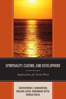 Spirituality, Culture, and Development: Implications for Social Work - cover