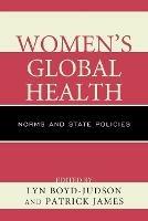 Women's Global Health: Norms and State Policies