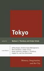 Tokyo: Memory, Imagination, and the City