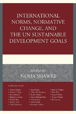 International Norms, Normative Change, and the UN Sustainable Development Goals - cover
