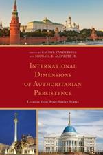 International Dimensions of Authoritarian Persistence: Lessons from Post-Soviet States