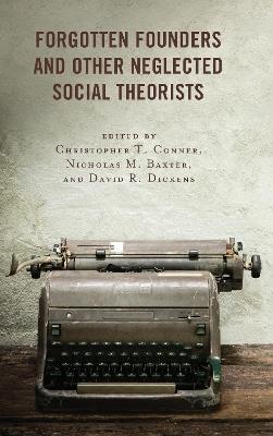 Forgotten Founders and Other Neglected Social Theorists - cover