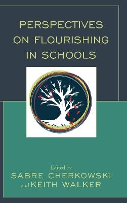 Perspectives on Flourishing in Schools - cover