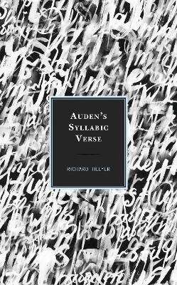 Auden's Syllabic Verse - Richard Hillyer - cover