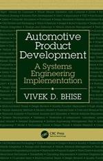 Automotive Product Development: A Systems Engineering Implementation