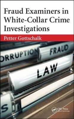 Fraud Examiners in White-Collar Crime Investigations - Petter Gottschalk - cover