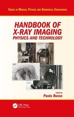 Handbook of X-ray Imaging: Physics and Technology - cover