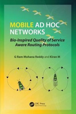 Mobile Ad Hoc Networks: Bio-Inspired Quality of Service Aware Routing Protocols - G Ram Mohana Reddy,Kiran M - cover