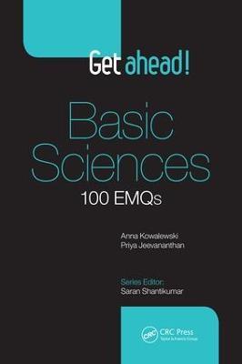 Get Ahead! Basic Sciences: 100 EMQs - Anna Kowalewski,Priya Jeevananthan - cover