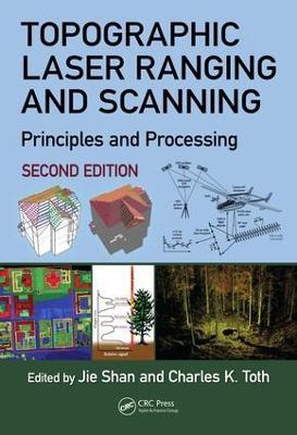 Topographic Laser Ranging and Scanning: Principles and Processing, Second Edition - cover