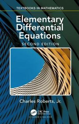 Elementary Differential Equations: Applications, Models, and Computing - Charles Roberts - cover
