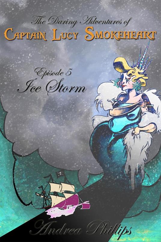 Ice Storm - Andrea Phillips - ebook