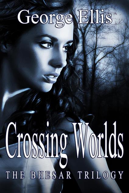 Crossing Worlds - George Ellis - ebook