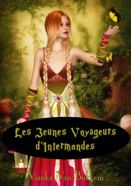 Les jeunes voyageurs d'intermondes - Vianka Van Bokkem - ebook