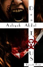 Dead To US: Episode 4