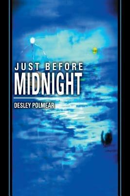 Just Before Midnight - Desley Polmear - cover