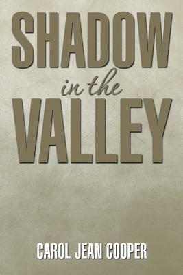 Shadow in the Valley - Carol Jean Cooper - cover