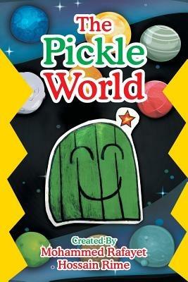 The Pickle World - Mohammed Rafayet Hossain Rime - cover