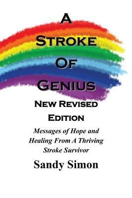 A Stroke of Genius: New and Revised Edition - Sandy Simon - cover