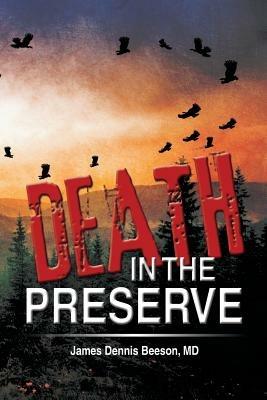 Death in the Preserve - James Dennis Beeson - cover