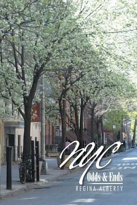 NYC Odds & Ends - Regina Alberty - cover