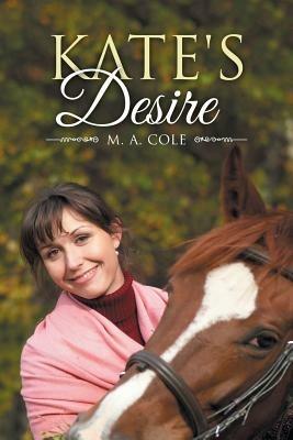 Kate's Desire - M a Cole - cover