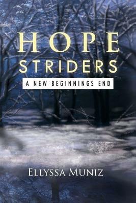 Hope Striders: A New Beginnings End - Ellyssa Muniz - cover