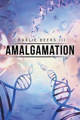 Amalgamation - Charlie Beers - cover