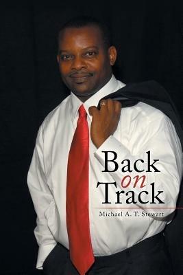 Back on Track - Michael A T Stewart - cover